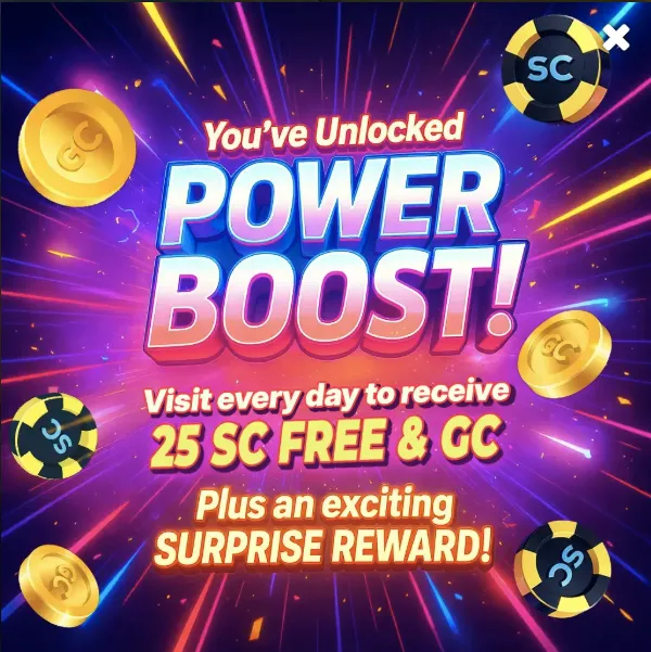 Amazon Jackpots Power Boost popup: visit every day to receive 25 SC free and GC, plus a surprise reward
