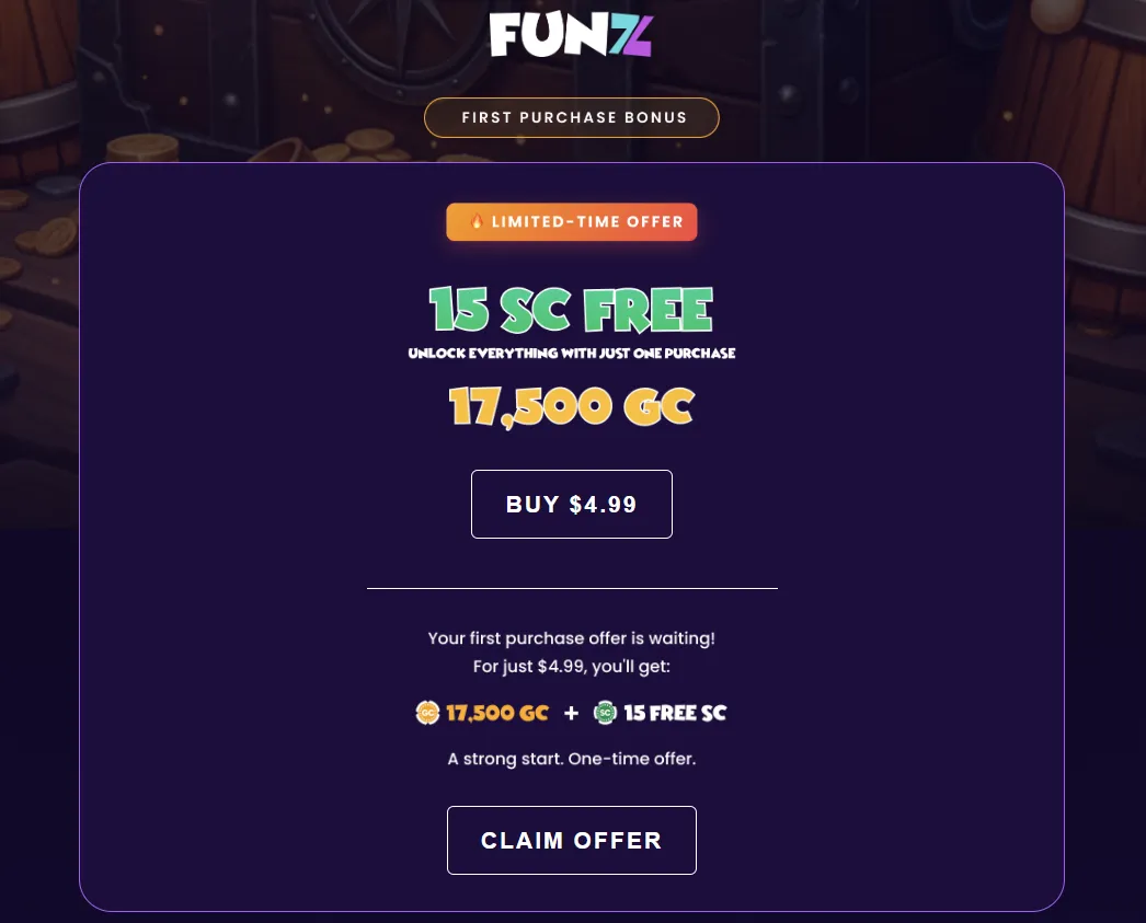 Funz Casino first purchase bonus — 15 SC free and 17,500 GC for $4.99